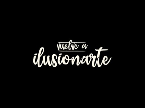 Campaña ‘Vuelve a ilusionarte’
